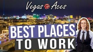 What are the Best Casinos to Work for in Las Vegas?