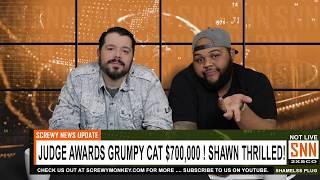 Judge Awards Grumpy Cat $700,000 - Shawn Thrilled! - SNN News Brief