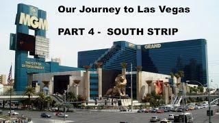 Our Journey to Las Vegas Part 4 The South Strip of Las Vegas