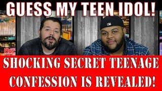 Shocking Secret Revealed During Guess My Teenage Idol Game