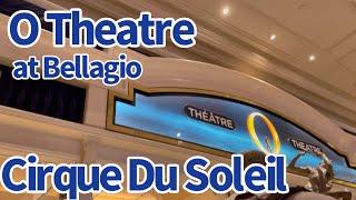 O Theatre Bellagio for Cirque Du Soleil 