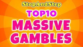 Top 10 - My BIGGEST Gambles Yet!