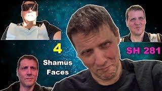 SLOT HITS 281: The 4 Shamus Faces