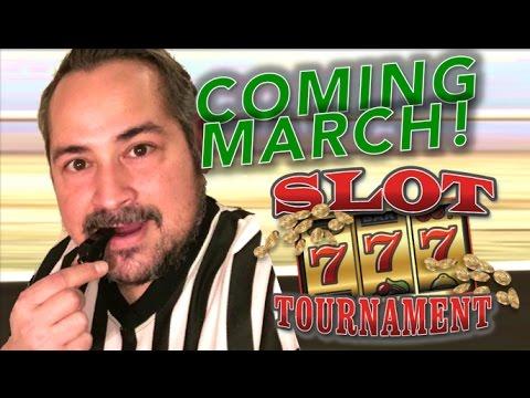 COMING MARCH! 2016 MARCH MADNESS SLOT TOURNAMENT!