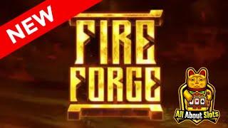Fire Forge Slot - Stormcraft Studios - Online Slots & Big Wins