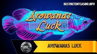 Arowanas Luck slot by Playtech