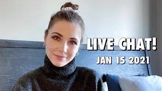 LIVE CHAT! January 15 2021