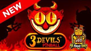 3 Devils Pinball Slot - Crazy Tooth Studio - Online Slots & Big Wins