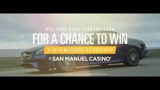 Win a Mercedes Benz SL Roadster at San Manuel Casino [April 2019]