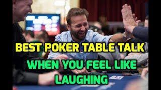 Best Poker Table Talk: When You Feel Like Laughing