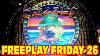 FREEPLAY FRIDAY EPISODE 26:  Grizzly Slot Machine