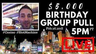 •LIVE - $6,000+ HIGH LIMIT Group Slot Pull• Celebrating Brian’s Bday!