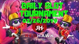 Daily Slot Tournament• (2/26/2019) at Red Hawk Casino