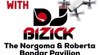 •THE NORGOMA • & •THE ROBERTA BONDAR PAVILION • • DRONE ADVENTURES WITH DJ BIZICK •