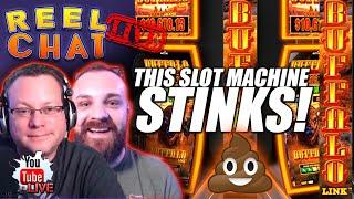 ⋆ Slots ⋆ REEL CHAT LIVE:BUFFALO LINK STINKS AND SHOULD NOT BE PLAYED ⋆ Slots ⋆ SLOT DESIGNERS... STOP DOING THIS!