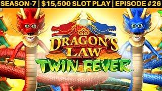 Dragon's Law Twin Fever Slot Live Play - Konami Slot | SEASON-7 | EPISODE #26