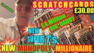 New Super'7's•Monopoly•& £4Mil•BIG Daddy Scratchcards•Sunday night•40 Likes or more needed•