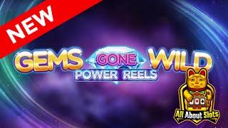 ★ Slots ★ Gems Gone Wild Power Reels Slot - Red Tiger Slots