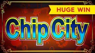 HUGE WIN! Chip City Slot - LOVE IT!