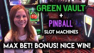 Trying the Green Vault Slot Machine! Max Bet Pinball BONUS! Nice Win!