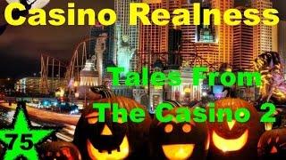 Casino Realness with SDGuy - Tales From the Casino 2 - Episode 75