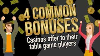 Four Bonuses Casinos Offer to Table Game Players