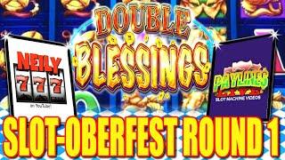 • $100 DOUBLE BLESSINGS • 2019 Slot-Oberfest Tournament | Round 1