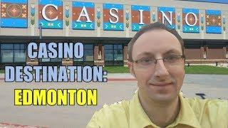 Casino Destination: Edmonton  • 8 Casinos  • Slot Mole  • Big Wins