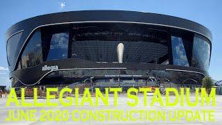 Allegiant Stadium Las Vegas Raiders June 2020 Construction Update