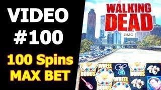 100th Video - 100 Spins at MAX BET and Thank You!!