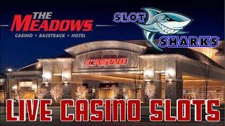 • LIVE from The Meadows Casino & Racetrack Part 2