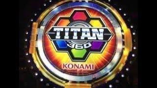 Konami - TITAN 360 - **BIG WIN** Prize Upgrade(First time )