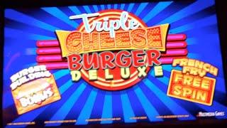 Triple Cheeseburger Deluxe Slot Machine Bonus-Max Bet