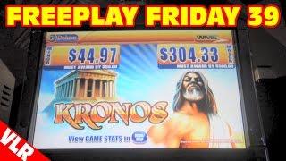 Kronos - Slot Machine Live Play - FREEPLAY FRIDAY EPISODE 39