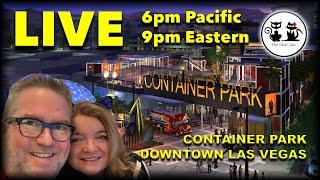 LIVE from CONTAINER PARK DOWNTOWN LAS VEGAS - 05/16/2020