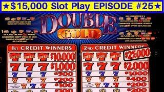 High Limit DOUBLE GOLD 3 Reel Slot Machine Live Play | EPISODE-25 | Live Slot Play w/NG Slot