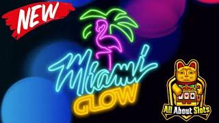 ★ Slots ★ Miami Glow Slot - Snowborn Games Slots