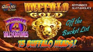 Wonder 4 Tall Fortunes 15 Buffalo Gold Heads Slot Big Bonus Win!!!