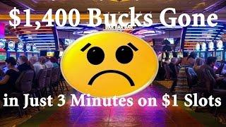 •$1 Slot Machine $75 Max Bet $1,400 Bucks Gone in 3 Minutes! NO Jackpot Handpay, Quick Hit • SiX Slo
