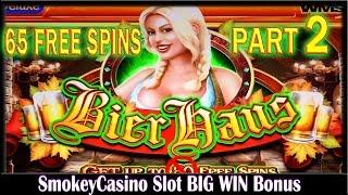 BEIR HAUS Slot Machine 65 SPIN BONUS ~ Pt.2 Big Win