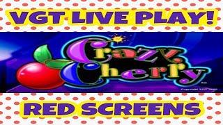 VGT CRAZY CHERRY | LIVE PLAY | RED SCREENS