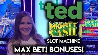 TED Tuesday! Max Bet! Mighty CASH Feature!