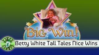 Betty White's Tall Tales slot machine, bonus and nice wins on her Birthday