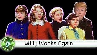Another Willy Wonka slot machine from the past