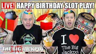 Birthday Jackpots All Night Long Live | The Big Jackpot