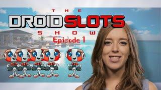 The Droid Slots Show: Episode 1 – The Hottest Mobile Casinos