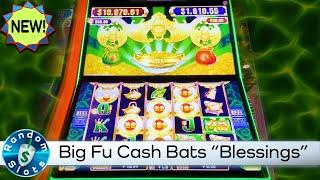 New⋆ Slots ⋆️Big Fu Cash Bats Blessings Slot Machine