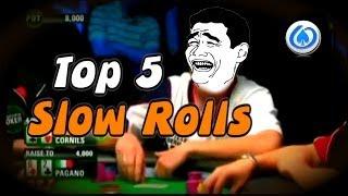 TOP 5 Slow Rolls in history of Poker