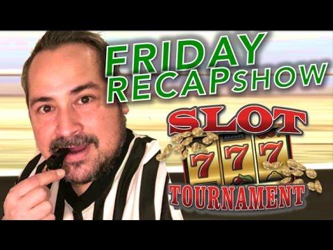 ★ MARCH MADNESS - FRIDAY RECAP SHOW - WEEK 2 SLOT TOURNAMENT RESULTS