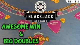 BLACKJACK SEASON 2:EPISODE #1 $30K BUY-IN ~ UP TO $2500 HANDS ~ AWESOME WIN WITH TONS OF BIG DOUBLES